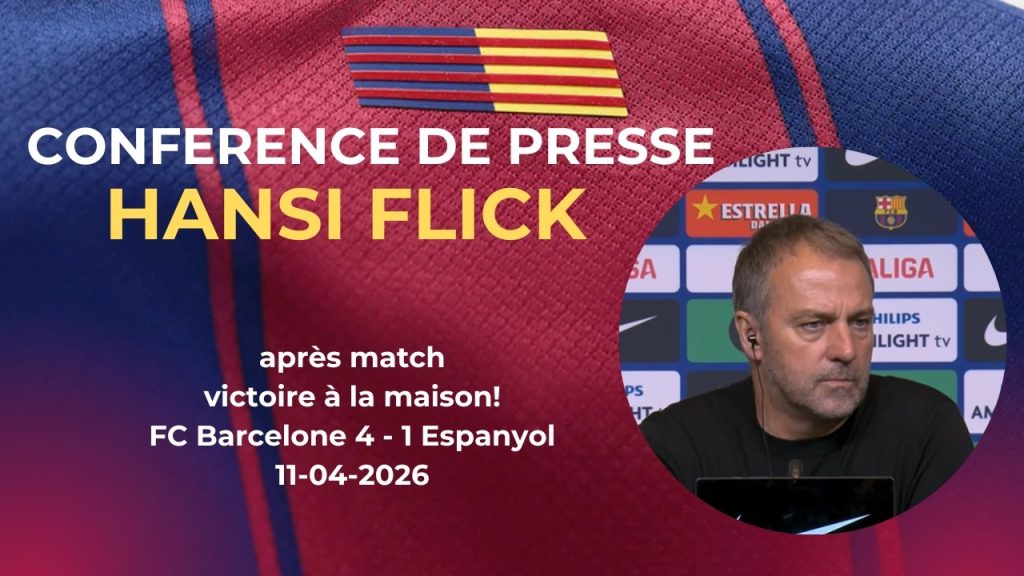 Quand Hansi Flick dénonce l'absurdité des dirigeants conservateurs : Barça vs Espanyol, un match à la sauce RN !