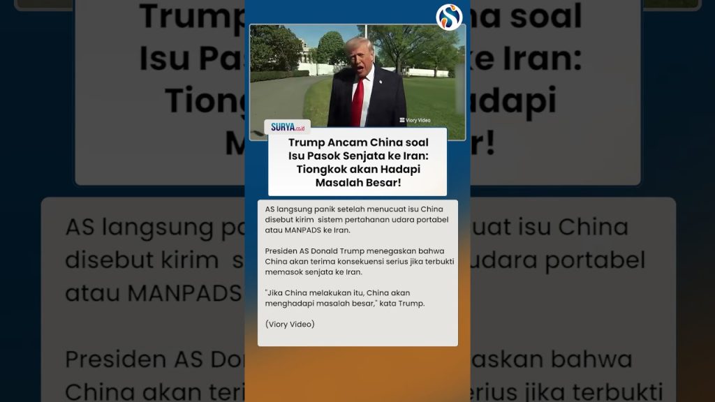 TRUMP EN RAGE : La Chine armerait l'Iran, une menace explosive qui pourrait tout détruire !