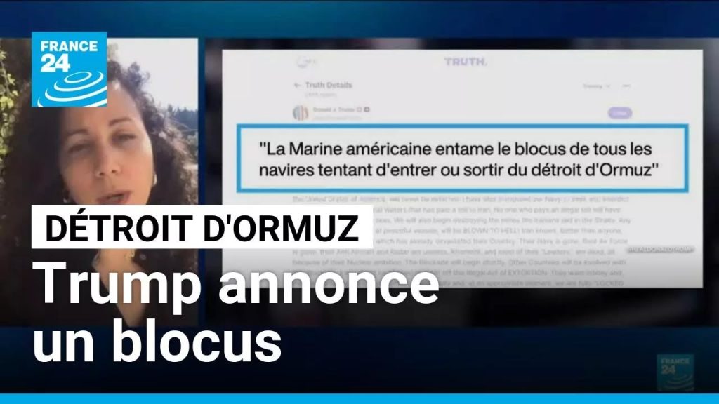 Trump impose un blocus naval à Ormuz : une décision absurde aux conséquences explosibles !