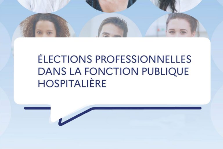 Elections 2026 : Quels enjeux pour la Fonction Publique Hospitalière ?