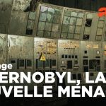 "Ukraine : Tchernobyl, la catastrophe radioactive au cœur d'une guerre destructrice !"