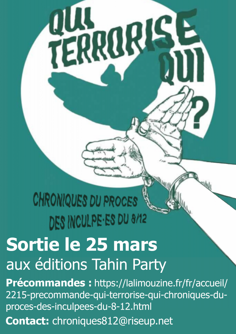 Procès du 8/12 : Qui terrorise vraiment ? L&rsquo;absurde vérité qui choque et interroge !