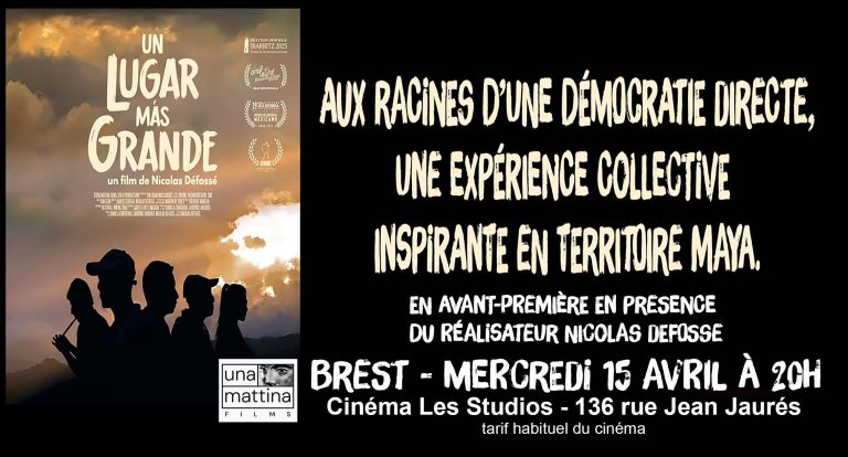 Découvrez ‘Un lugar más grande’ : une avant-première avec le réalisateur et un débat sur le Chiapas