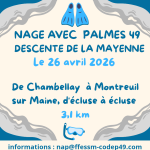 NAGE AVEC PALMES 49 : DESCENTE DE LA MAYENNE avec et sans support, le dimanche 26 avril 2026 - CIBPL-FFESSM