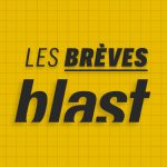 Blast le souffle de l’info