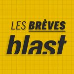 Blast le souffle de l’info