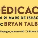 BRYAN TALBOT en MINI-TOURNÉE du 19 au 21 Mars à Paris et Vincennes !