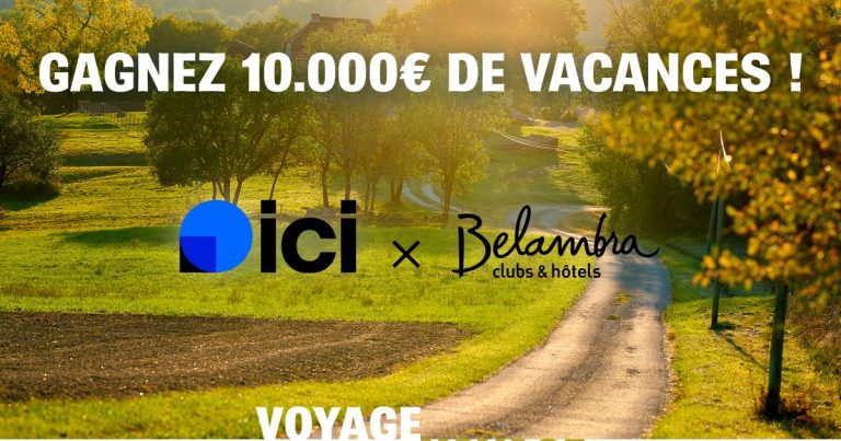 ICI relance son jeu-concours avec 10.000 euros de vacances à gagner chez Belambra Clubs.