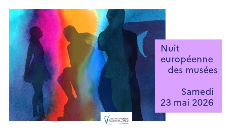 Nuit européenne des musées 2026 : les musées corses ouverts au public pour une soirée spéciale.