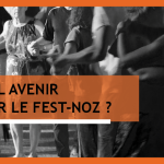 Réunion publique sur l&rsquo;avenir du fest-noz en Bretagne : enjeux et perspectives.