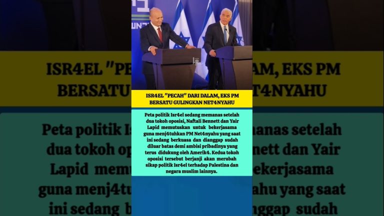 Ancien Premier ministre israélien s'unit contre Netanyahu dans un contexte de tensions croissantes.