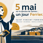 Le diocèse de Vannes organise un jour Ferrier le 5 mai pour célébrer la tradition locale.