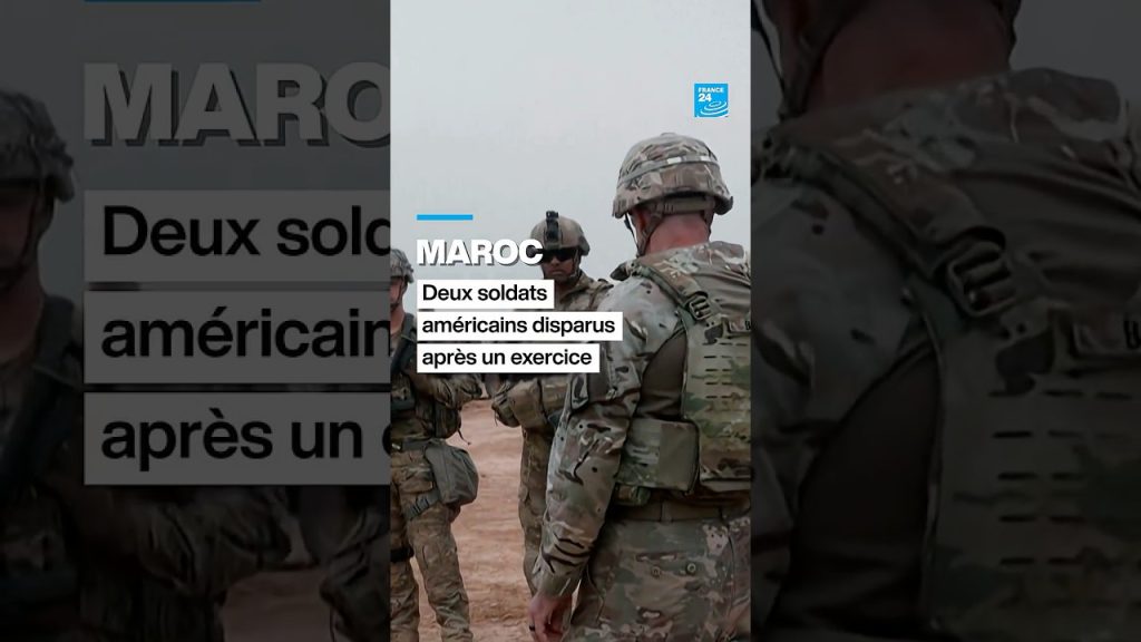 Deux soldats américains portés disparus après un exercice militaire au Maroc
