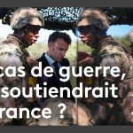 En cas de conflit, quels pays pourraient soutenir la France militairement ?