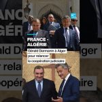 France - Algérie : Gérald Darmanin à Alger pour renforcer la coopération judiciaire