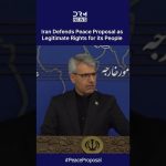 Iran Défend sa Proposition de Paix comme Droits Légitimes de son Peuple