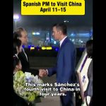 Le Premier ministre espagnol en visite officielle en Chine du 11 au 15 avril 2023.