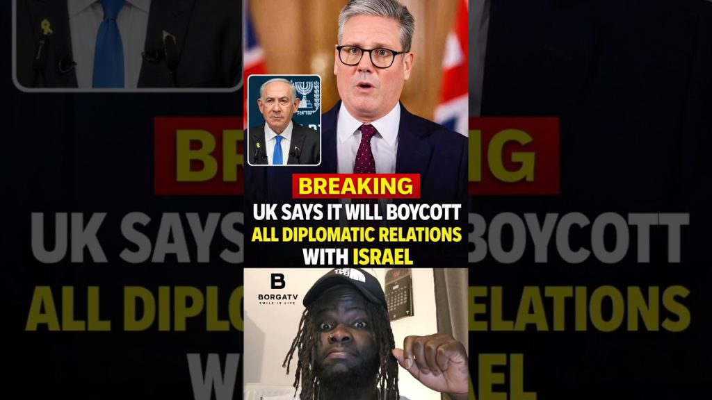 Le Royaume-Uni annonce un boycott total des relations diplomatiques avec Israël.