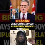 Le Royaume-Uni annonce un boycott total des relations diplomatiques avec Israël.