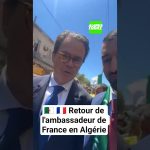 Stéphane Romatet, ambassadeur de France, évoque son retour en Algérie et ses enjeux.