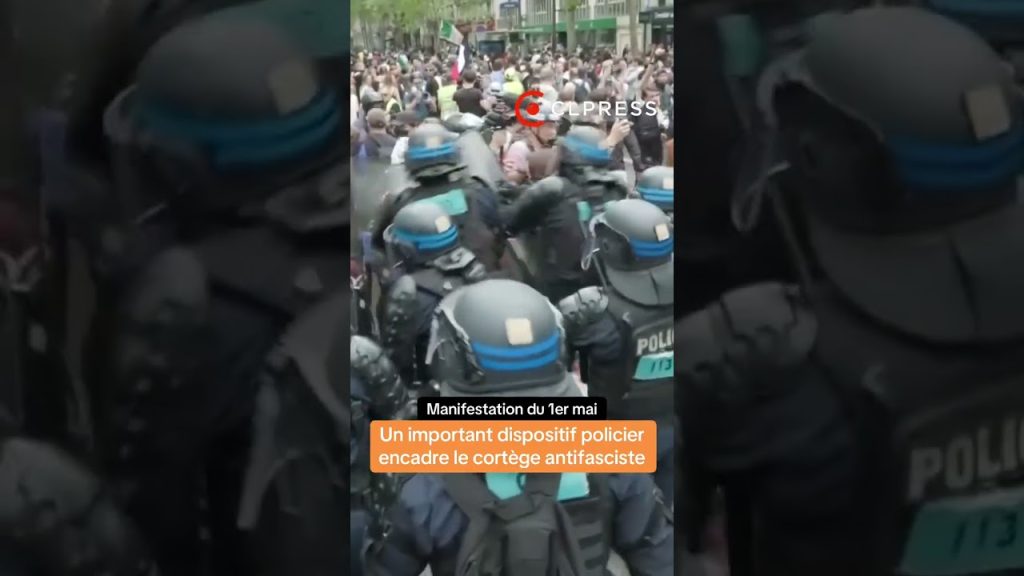 Tensions et dispositif policier renforcé lors de la manifestation du 1er Mai en France.