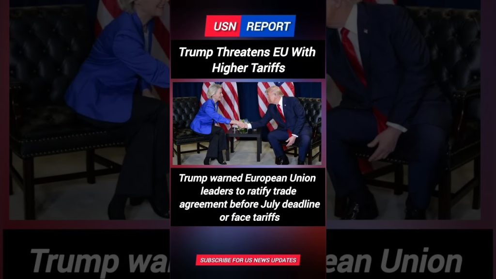 Trump avertit l'UE : approuvez l'accord commercial avant le 4 juillet ou risquez des tarifs plus élevés.