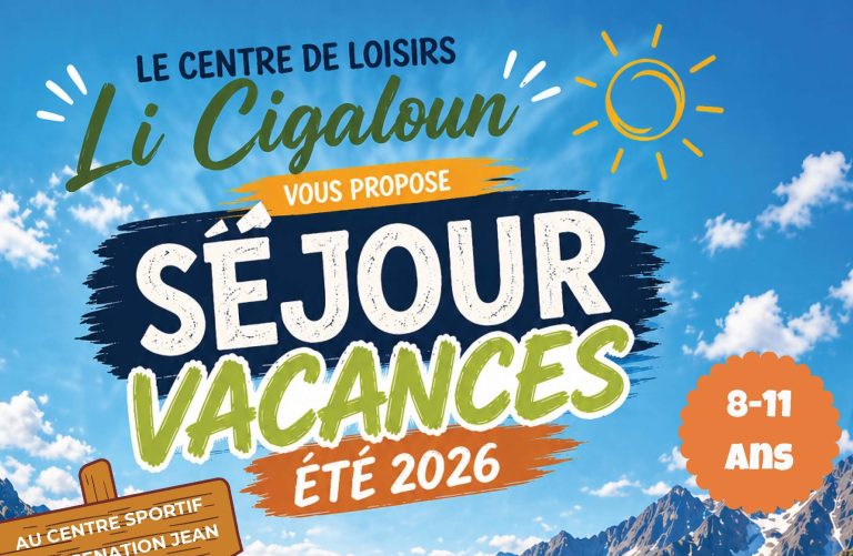 Ouverture des inscriptions pour le séjour vacances du centre de loisirs Li Cigaloun en 2023.