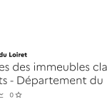 Périmètres des immeubles classés dans le Loiret : données mises à jour par la préfecture.