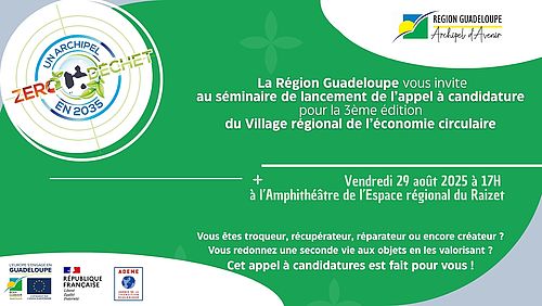 Lancement de la 3ème édition du village régional de l’économie circulaire en Guadeloupe.