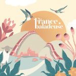 Épisode estival du podcast « La France Baladeuse » : exploration des coulisses du voyage en France.