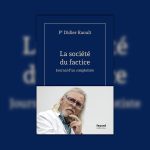 La Société du factice : une enquête sur la désinformation en France et ses conséquences.