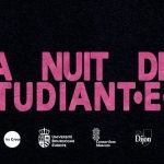 La Nuit des Étudiants 2023 se tiendra au Consortium Museum de Dijon pour sa 9ème édition.