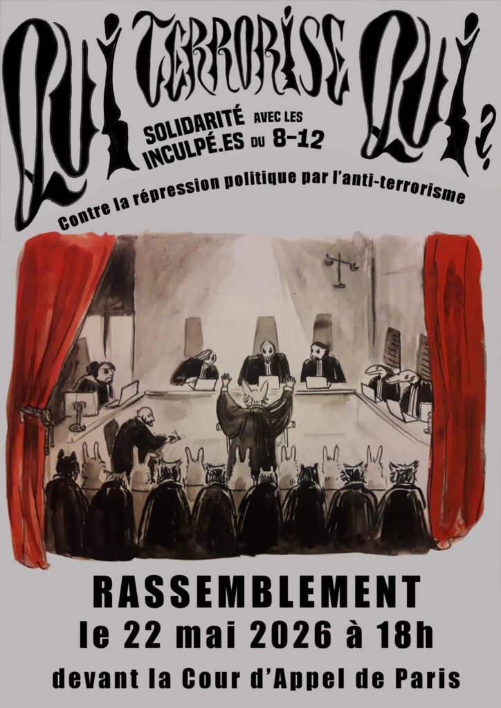 Fin du procès en appel des inculpés du 8 décembre : rassemblement de soutien à Paris le 22 mai