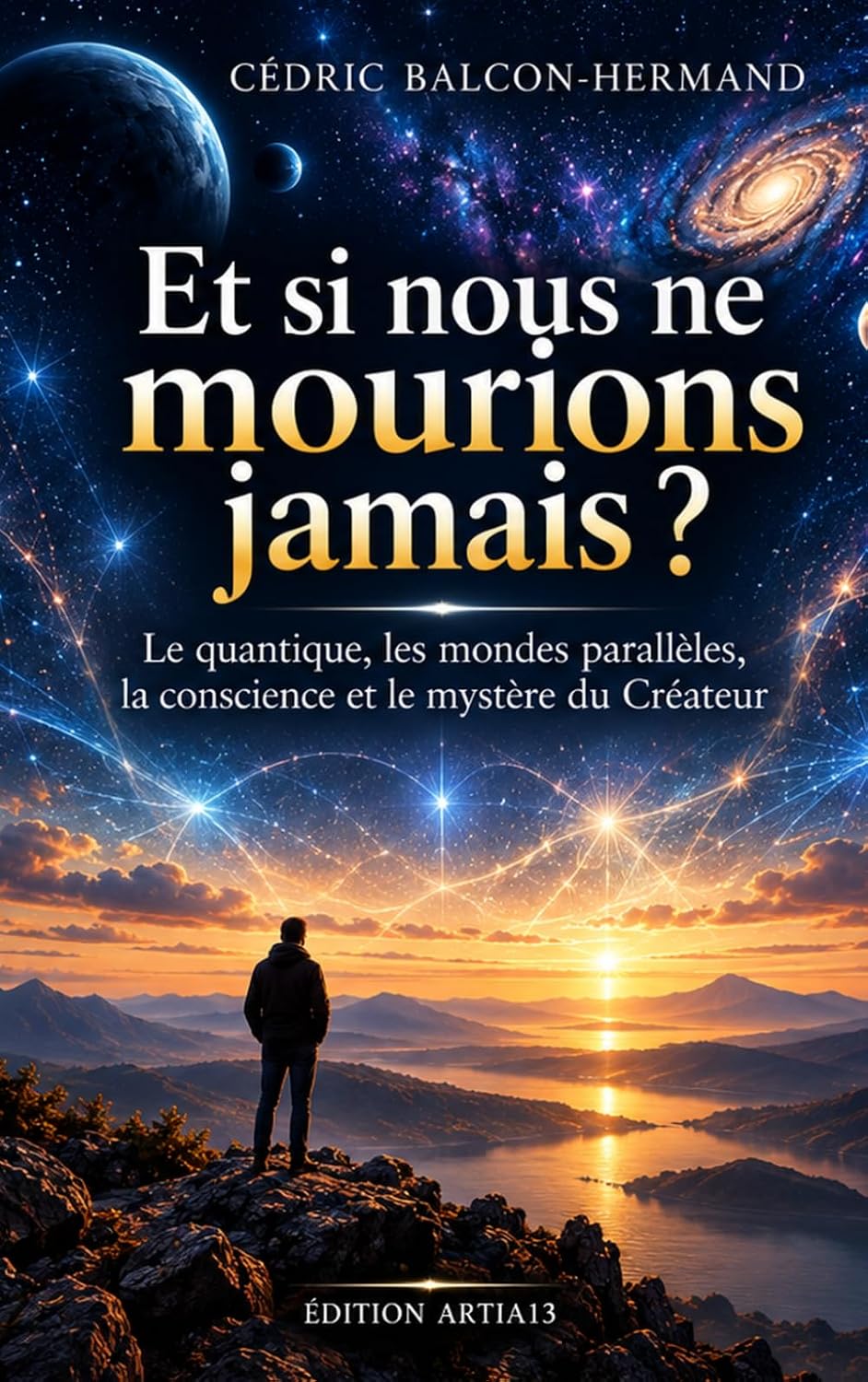 Et si nous ne mourrions jamais ?