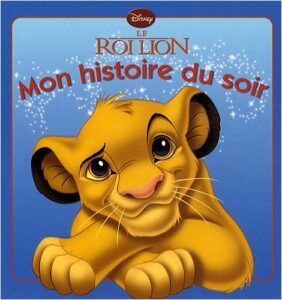 Le livre Le Roi lion de Walt Disney est proposé à partir de 3,70 euros