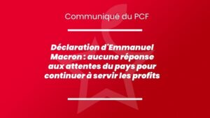 Après la déclaration de Macron, le PCF réclame des mesures sociales et prépare la mobilisation du 5 novembre